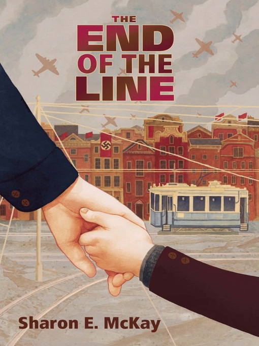 Title details for The End of the Line by Sharon E. McKay - Available